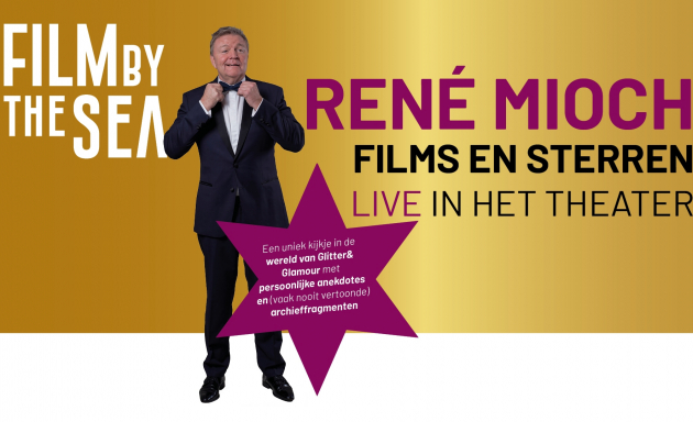René Mioch: Films & Sterren LIVE in het Theater